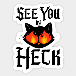 See You In Heck Sticker